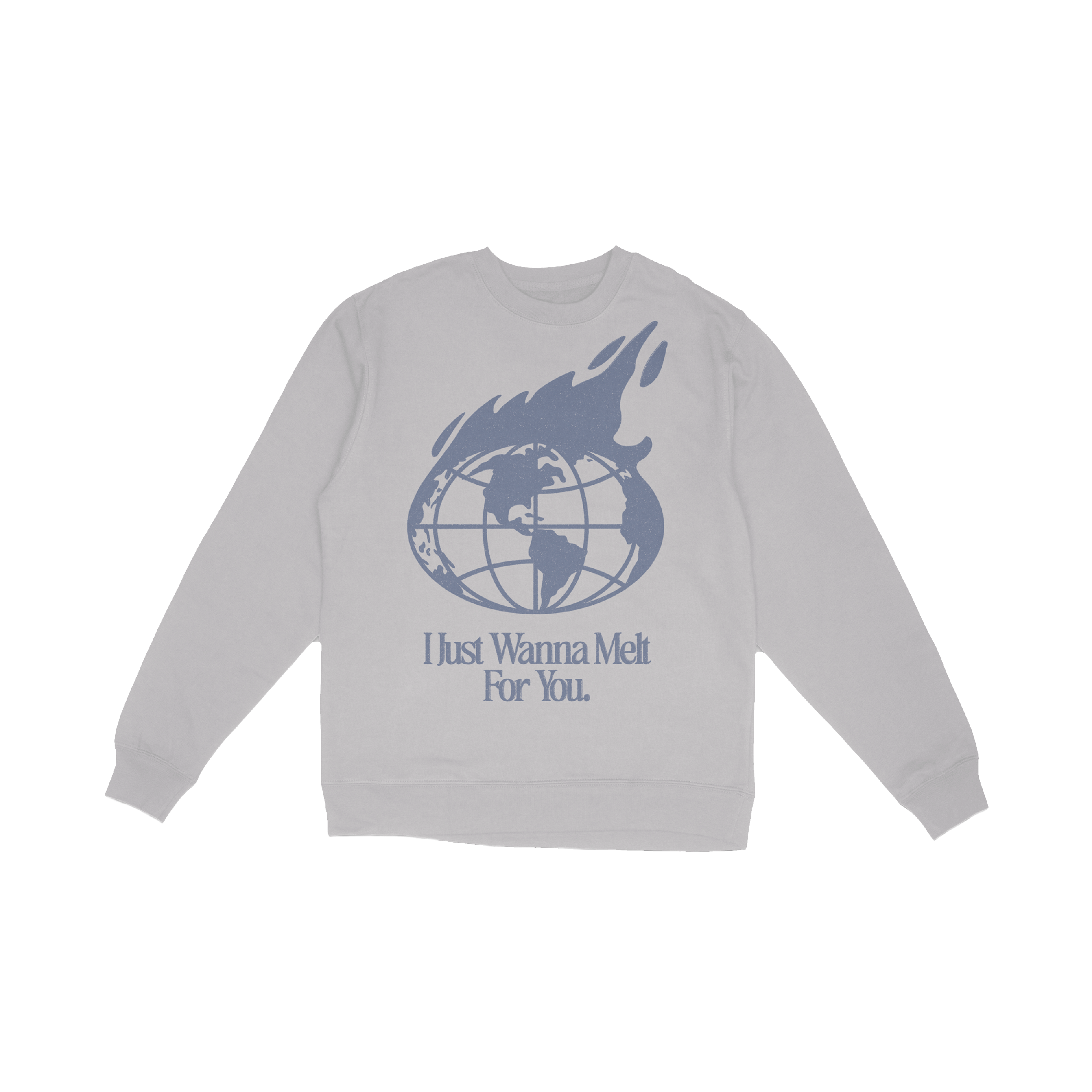 I just Want To... (Crewneck)