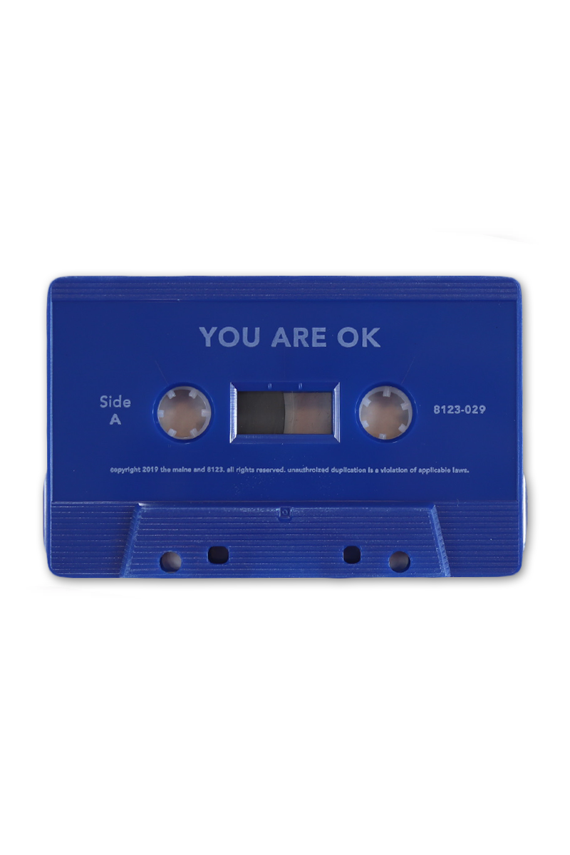 You Are Ok (Blue Cassette)
