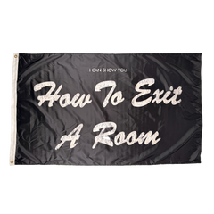 How To Exit A Room Flag (Black)