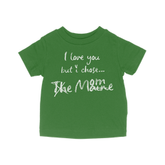 I Love You but I Chose Mom (Toddler)